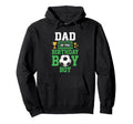 Soccer Dad Birthday Party Soccer Family Hoodie - Novelty Apparel Unisex - T-Shirt, Sweatshirt, Hoodie