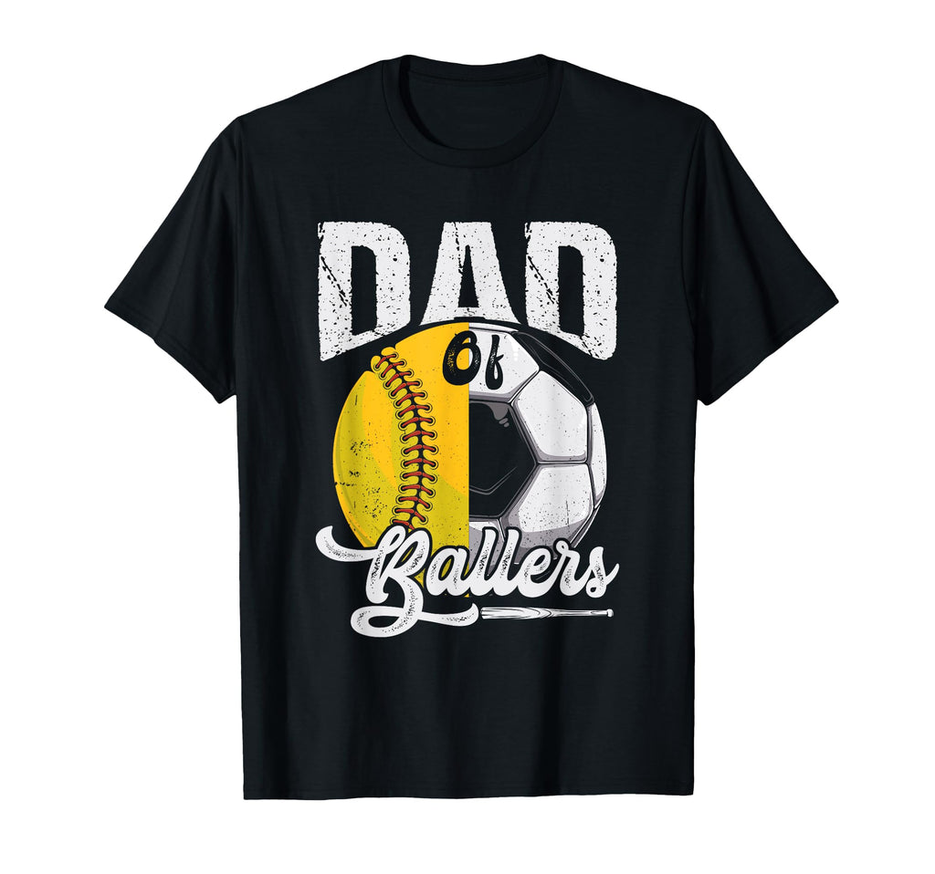 Dad Ballers Father Son Softball Soccer T-Shirt - Graphic Print Men Women - T-Shirt, Sweatshirt, Hoodie