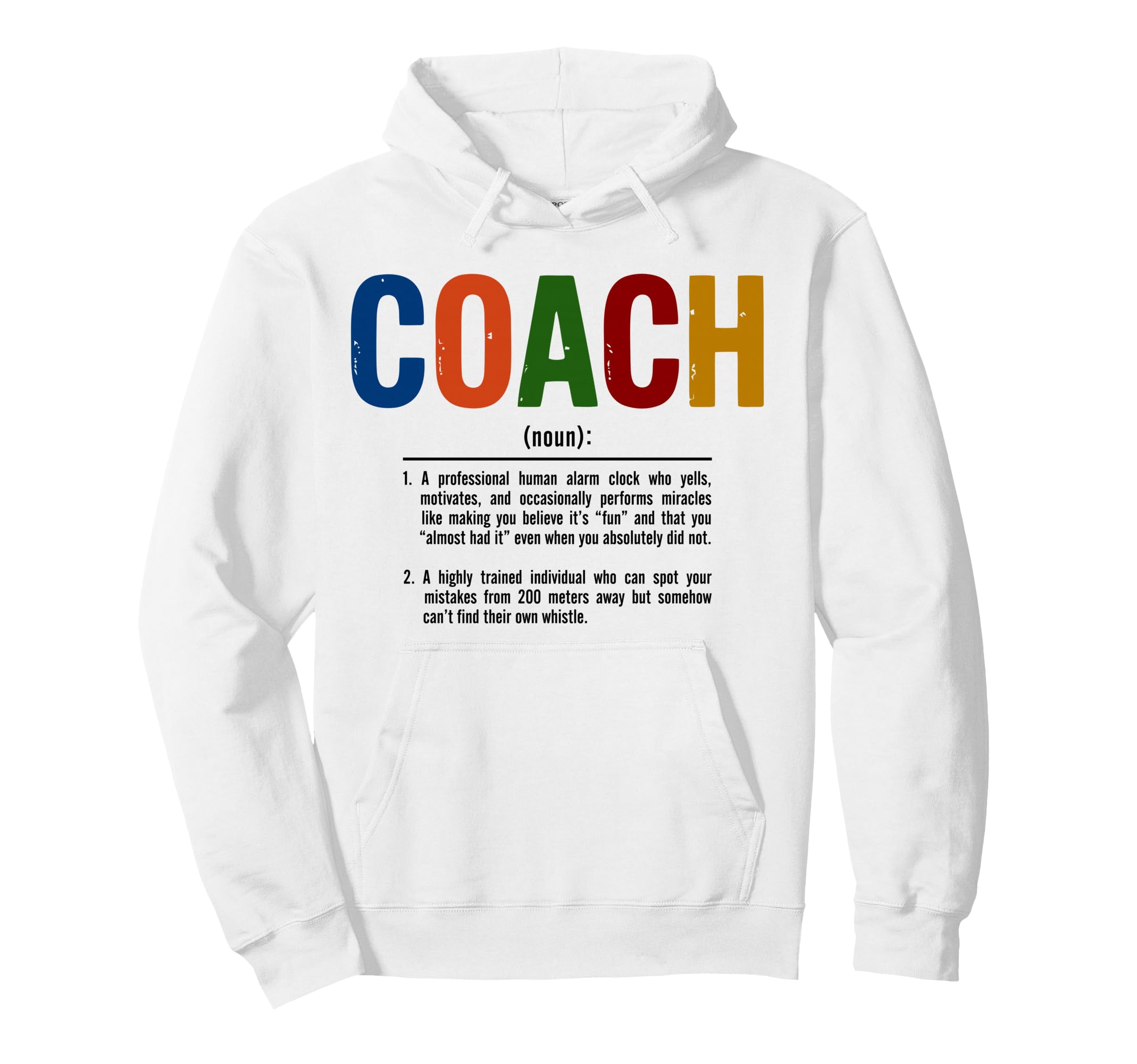 Coach Definition Best Coaches Gift Team Hoodie - Unique Graphic Men Women - T-Shirt, Sweatshirt, Hoodie