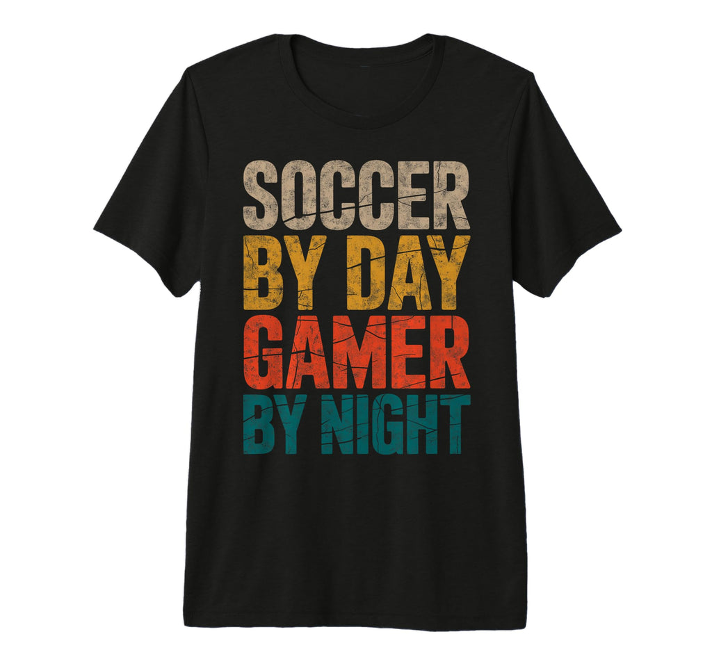 Soccer Day Gamer Night Video Game Soccer T-Shirt - Graphic Print Unisex - T-Shirt, Sweatshirt, Hoodie
