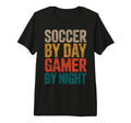 Soccer Day Gamer Night Video Game Soccer T-Shirt - Graphic Print Unisex - T-Shirt, Sweatshirt, Hoodie