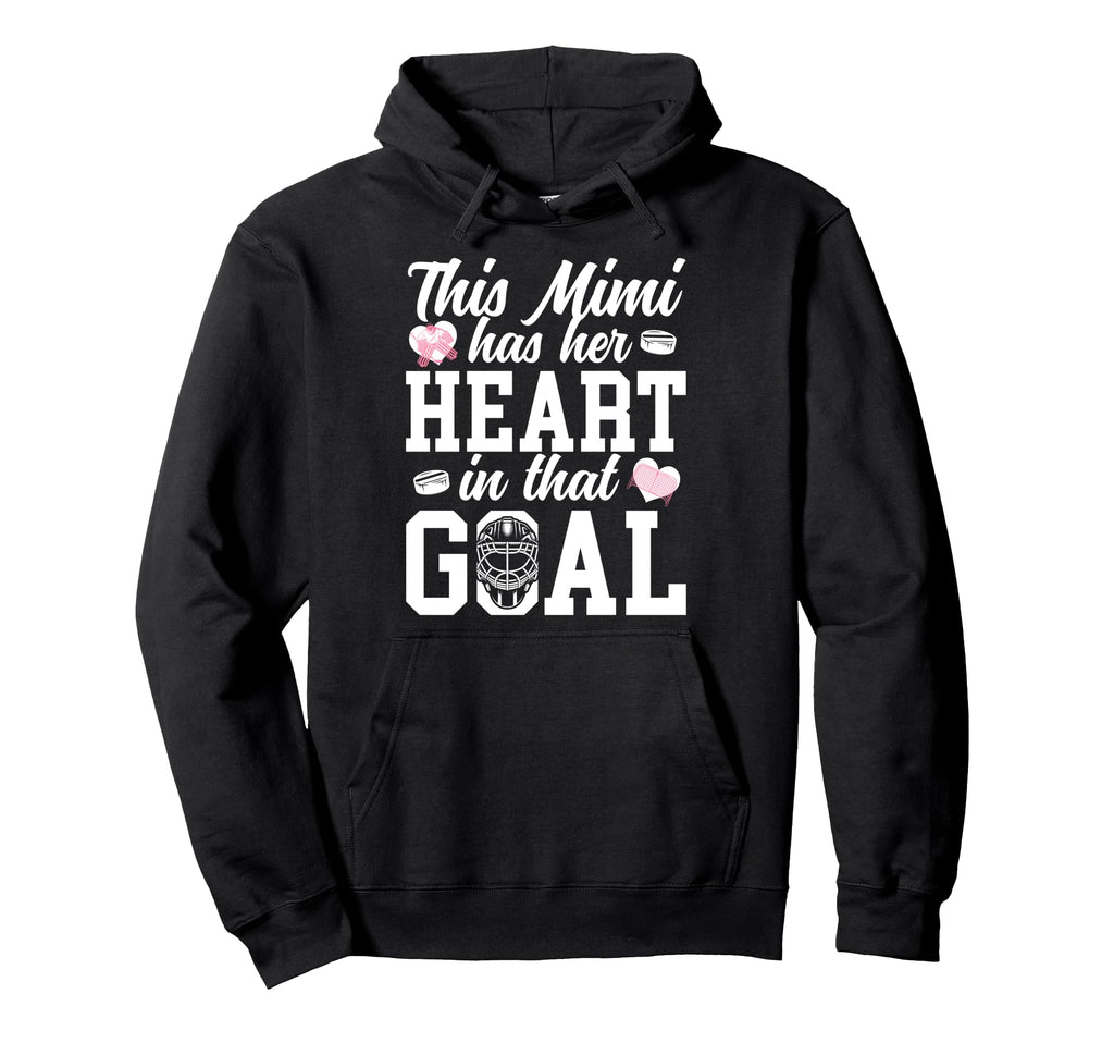 Proud Hockey Goalie Mimi Hockey Hoodie - Aesthetic Graphic for Adults - T-Shirt, Sweatshirt, Hoodie