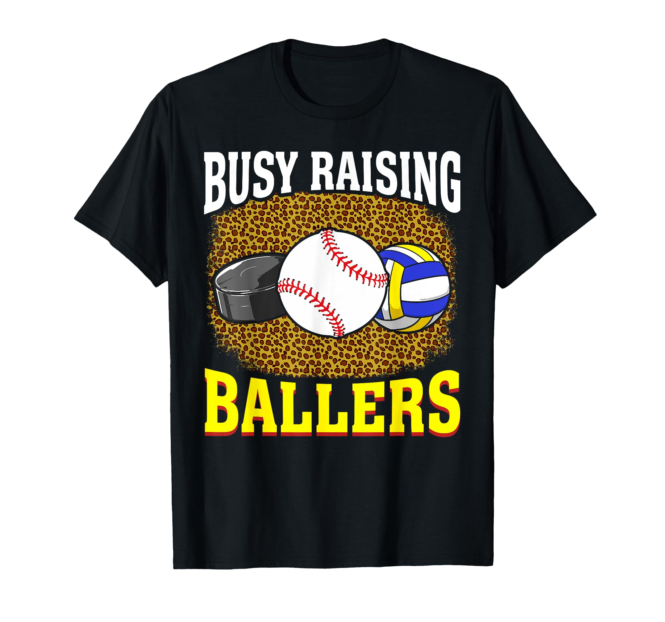 Busy Raising Ballers Baseball Hockey T-Shirt - Trendy Graphic for Adults - T-Shirt, Sweatshirt, Hoodie