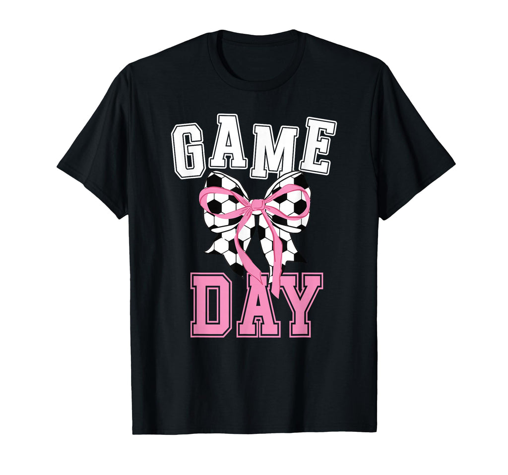 Game Day Soccer Game Day Coquette T-Shirt - Graphic Print Men Women - T-Shirt, Sweatshirt, Hoodie