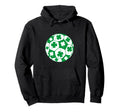 Shamrock Soccer Ball Clover St Hoodie - Casual Everyday Wear Men Women - T-Shirt, Sweatshirt, Hoodie