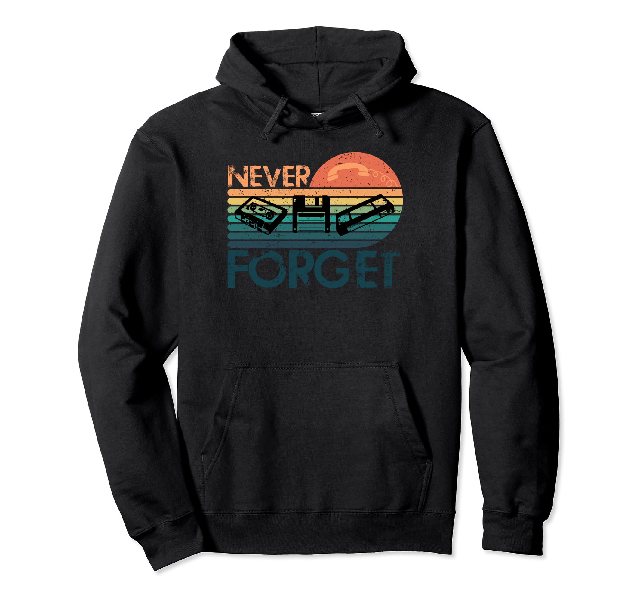 Never Forget Cassette Tape Vhs Floppy Disk Hoodie - Novelty Apparel Unisex - T-Shirt, Sweatshirt, Hoodie