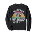 Take Me Back To 80S Roller Skates Sweatshirt - Aesthetic Graphic Men Women - T-Shirt, Sweatshirt, Hoodie