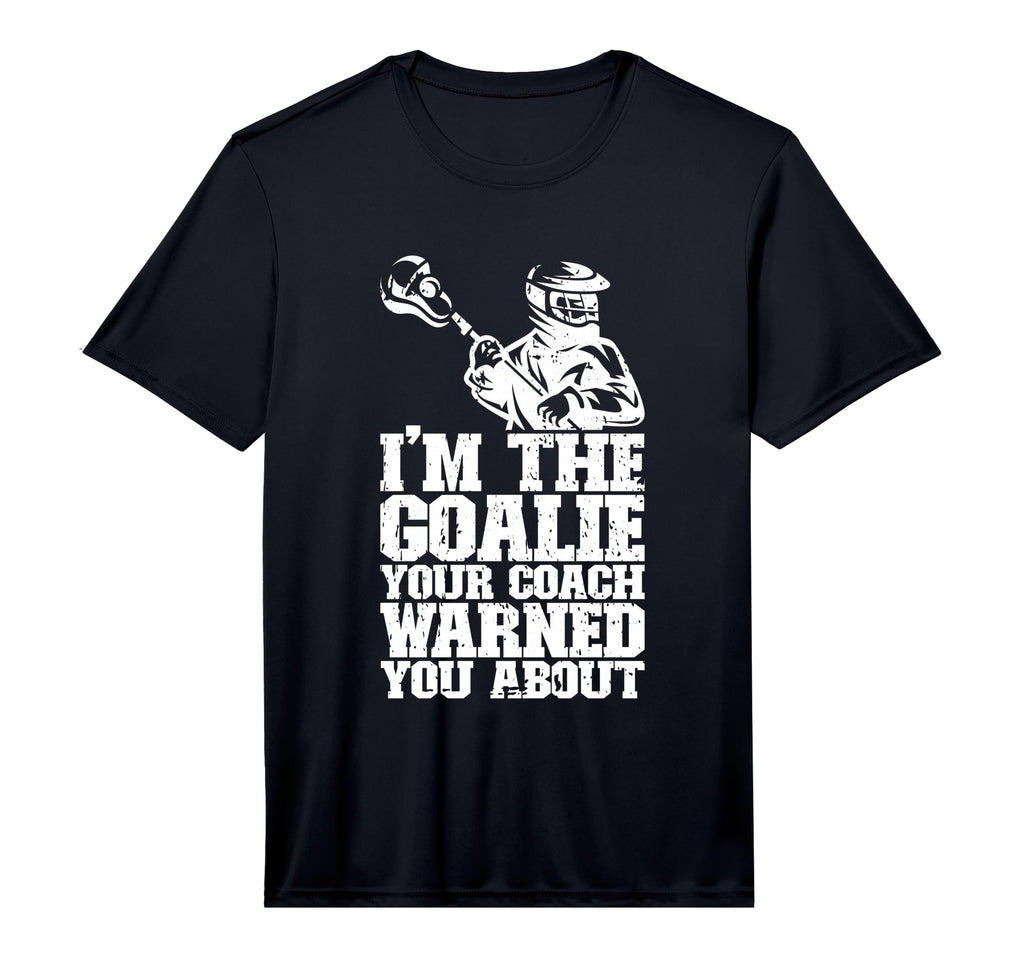 Lacrosse Goalie Lax Goalkeeper Funny T-Shirt - Streetwear Style Men Women - T-Shirt, Sweatshirt, Hoodie