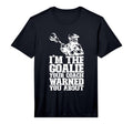 Lacrosse Goalie Lax Goalkeeper Funny T-Shirt - Streetwear Style Men Women - T-Shirt, Sweatshirt, Hoodie