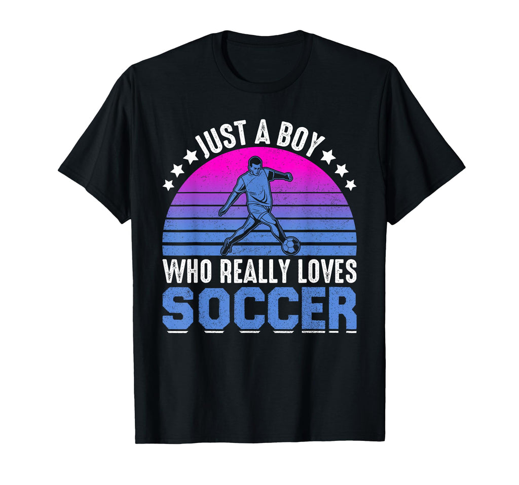 Just Who Really Loves Soccer Play Gift T-Shirt - Unique Graphic Men Women - T-Shirt, Sweatshirt, Hoodie