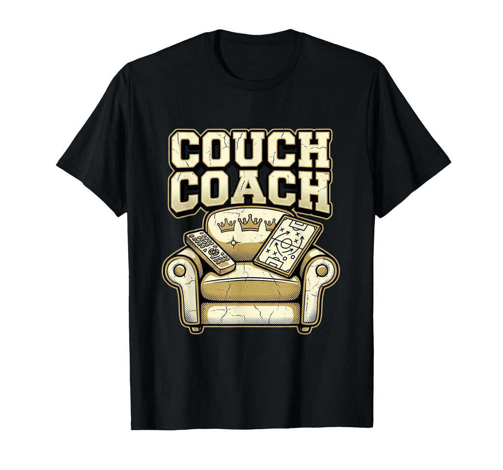 Couch Coach Soccer Fan Armchair Expert T-Shirt - Unique Graphic Men Women - T-Shirt, Sweatshirt, Hoodie