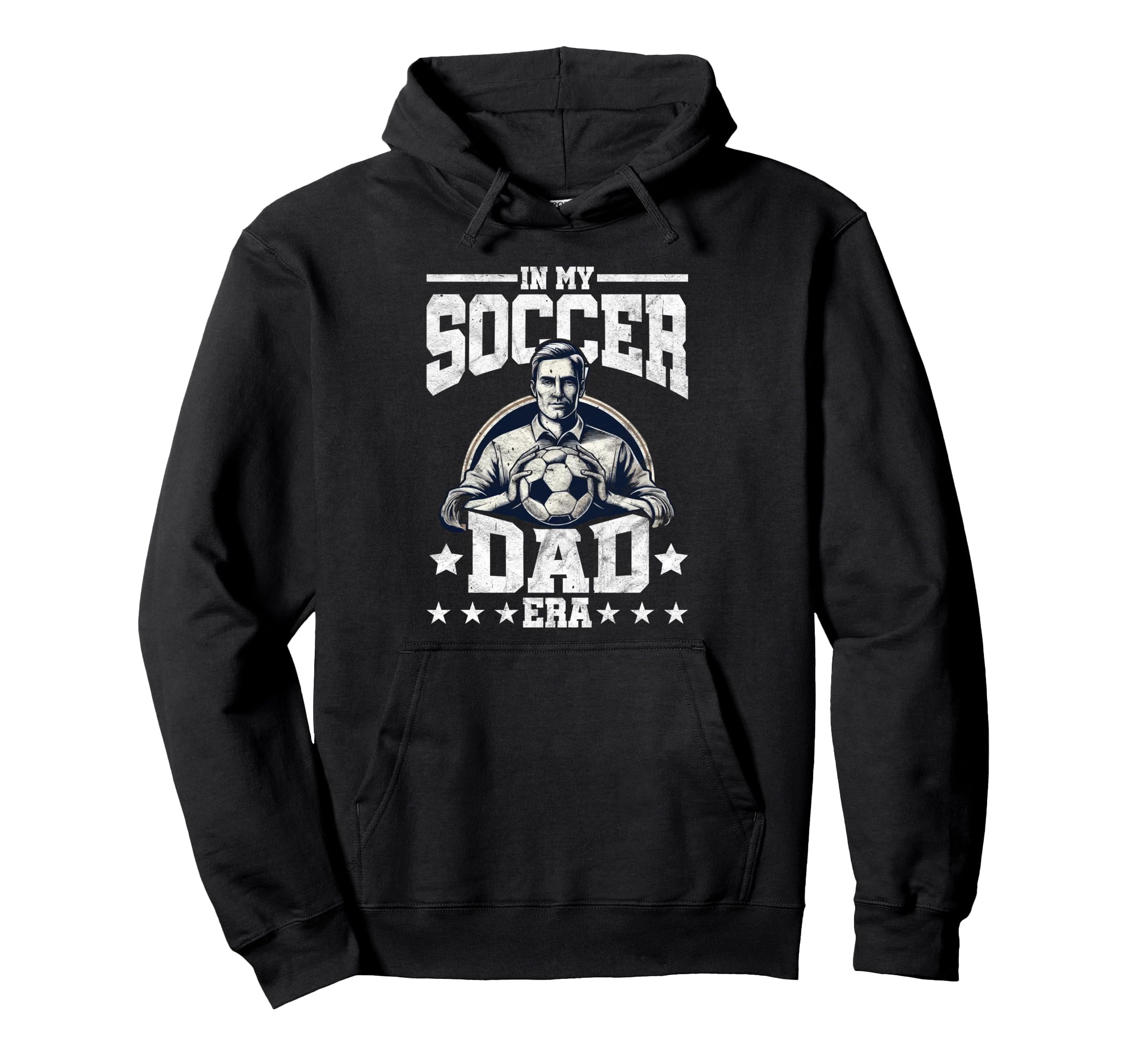 Soccer Dad Soccer Player Football Hoodie - Streetwear Style Men Women - T-Shirt, Sweatshirt, Hoodie