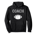 Football Coach Novelty Hoodie - Novelty Apparel Unisex - T-Shirt, Sweatshirt, Hoodie
