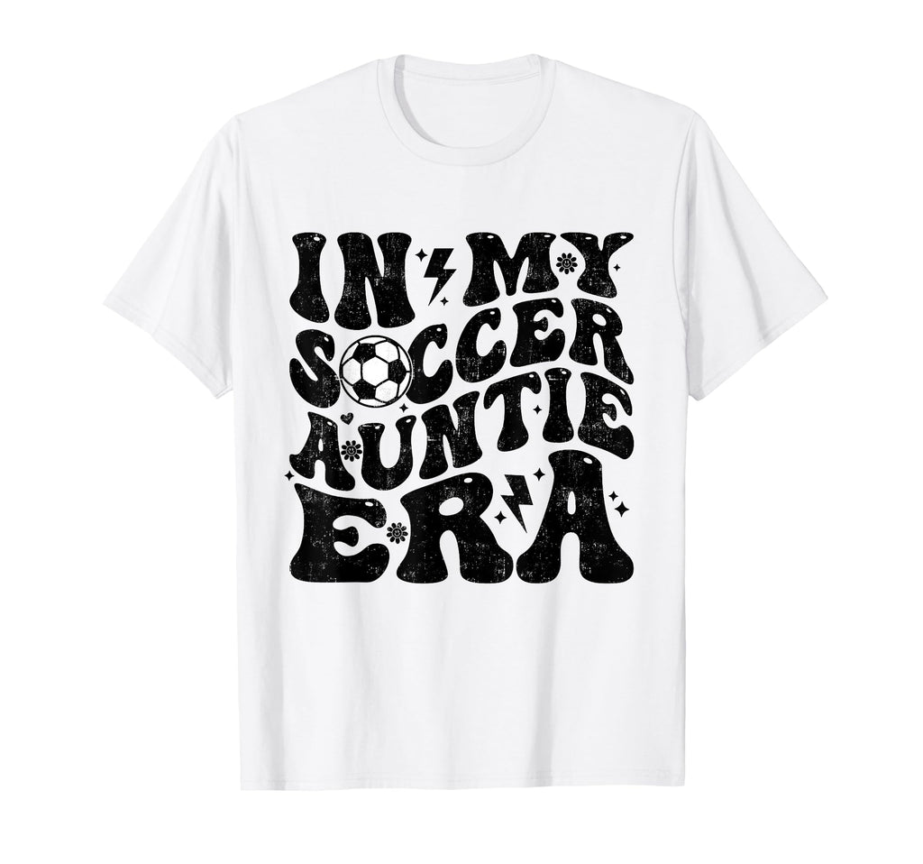 My Soccer Auntie Era Groovy Funny T-Shirt - Unique Graphic for Adults - T-Shirt, Sweatshirt, Hoodie