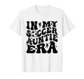 My Soccer Auntie Era Groovy Funny T-Shirt - Unique Graphic for Adults - T-Shirt, Sweatshirt, Hoodie