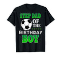 Step Dad Birthday Soccer Stars Outfit T-Shirt - Fun Novelty Design Unisex - T-Shirt, Sweatshirt, Hoodie
