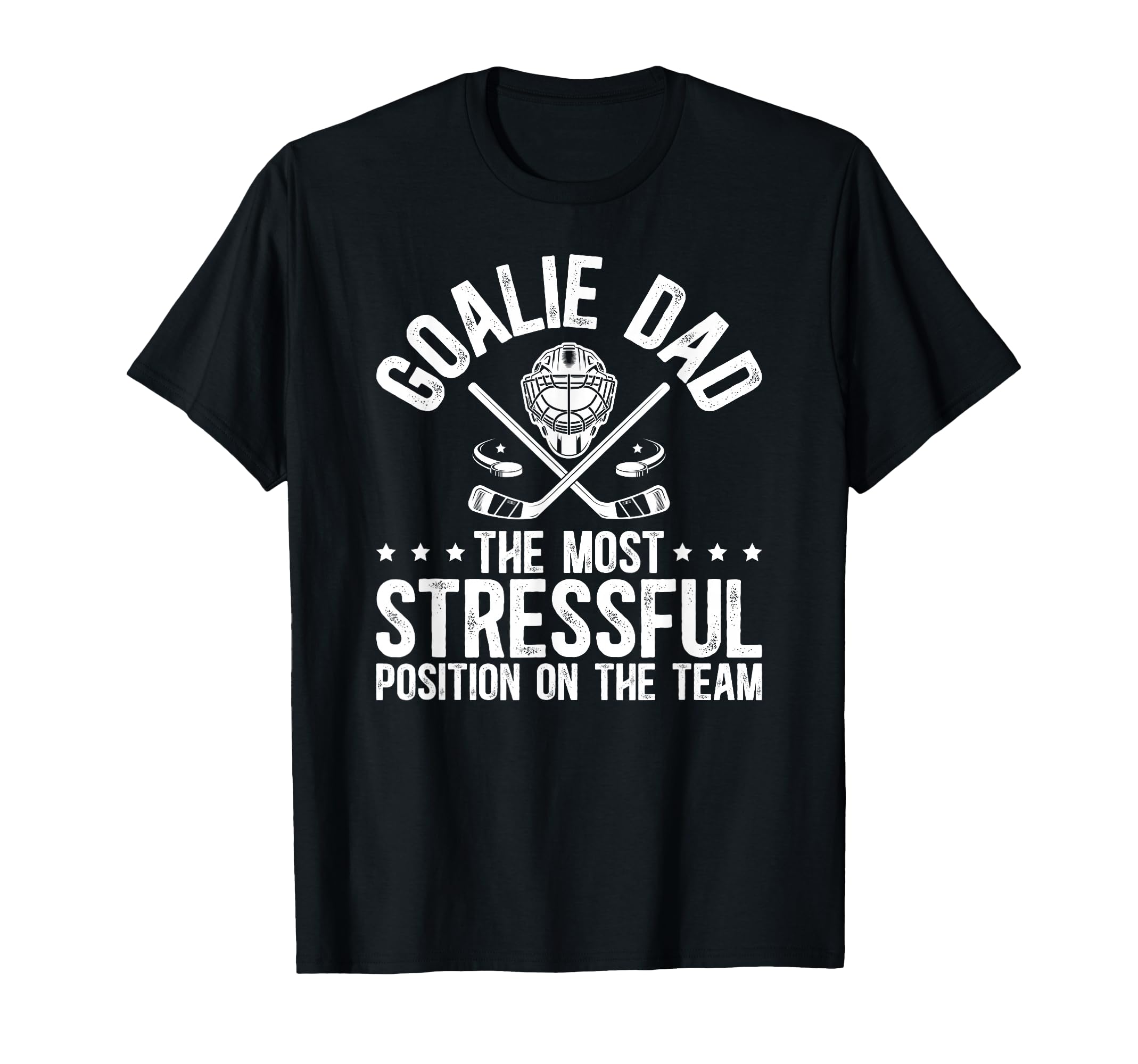 Funny Hockey Goalie Dad Hockey Keeper T-Shirt - Graphic Print for Adults - T-Shirt, Sweatshirt, Hoodie