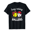 Proud Busy Raising Ballers Sports T-Shirt - Casual Everyday Wear Unisex - T-Shirt, Sweatshirt, Hoodie