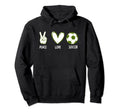 Soccer Peace Love Football Sports Hoodie - Casual Everyday Wear Unisex - T-Shirt, Sweatshirt, Hoodie