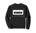 70S 80S 90S Cassette Tape Sweatshirt - Aesthetic Graphic Men Women - T-Shirt, Sweatshirt, Hoodie