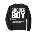 Soccer Same As Normal Just Much Cooler Sweatshirt - Unique Graphic Unisex - T-Shirt, Sweatshirt, Hoodie