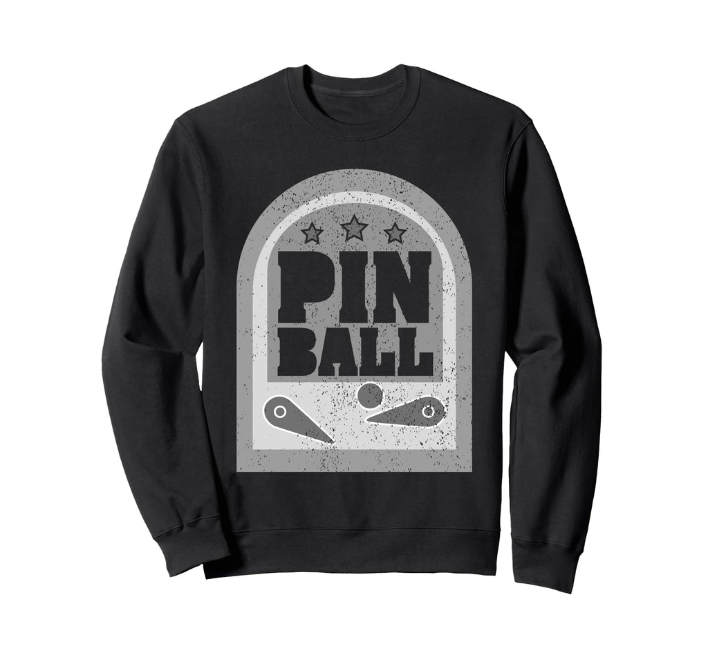 Pinball Funny Pinballer Machine Sweatshirt - Streetwear Style Unisex - T-Shirt, Sweatshirt, Hoodie