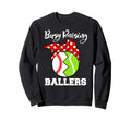 Busy Raising Ballers Funny Baseball Sweatshirt - Streetwear Style Unisex - T-Shirt, Sweatshirt, Hoodie