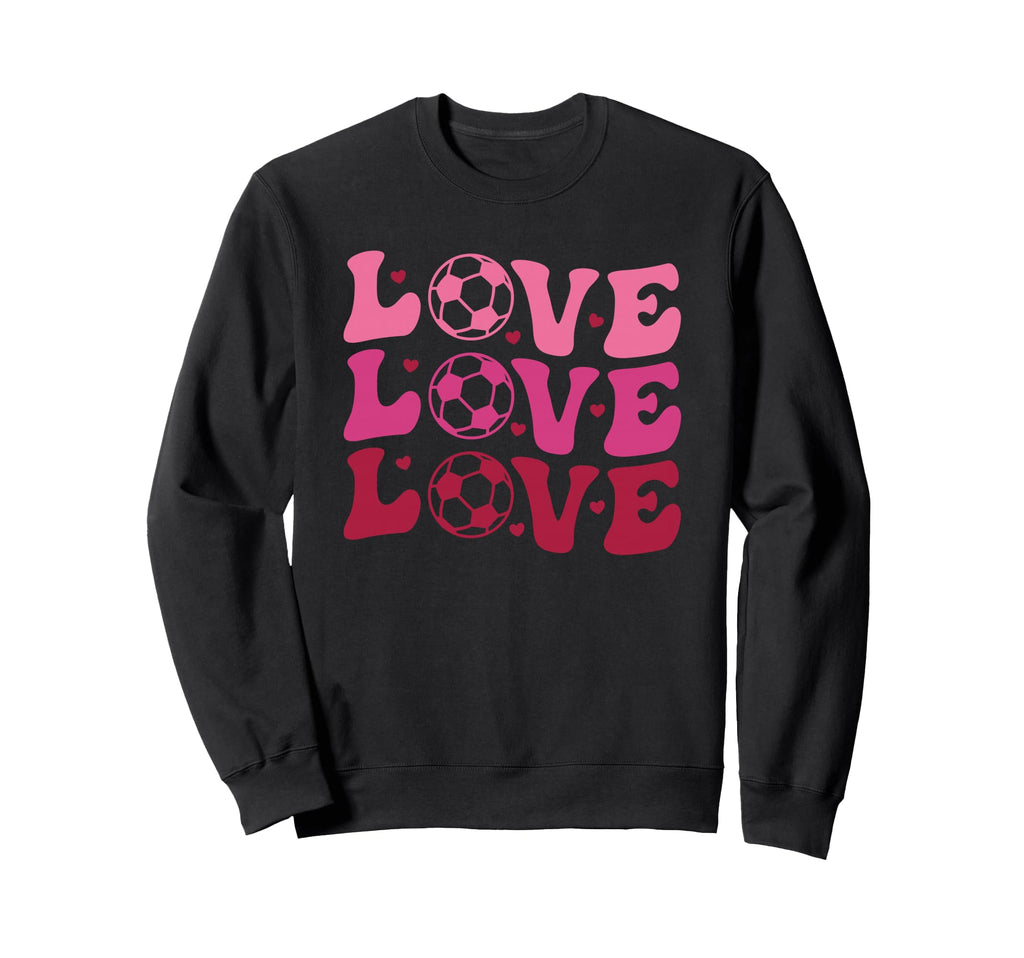 Soccer Valentines Day Groovy Sports Sweatshirt - Streetwear Style Unisex - T-Shirt, Sweatshirt, Hoodie