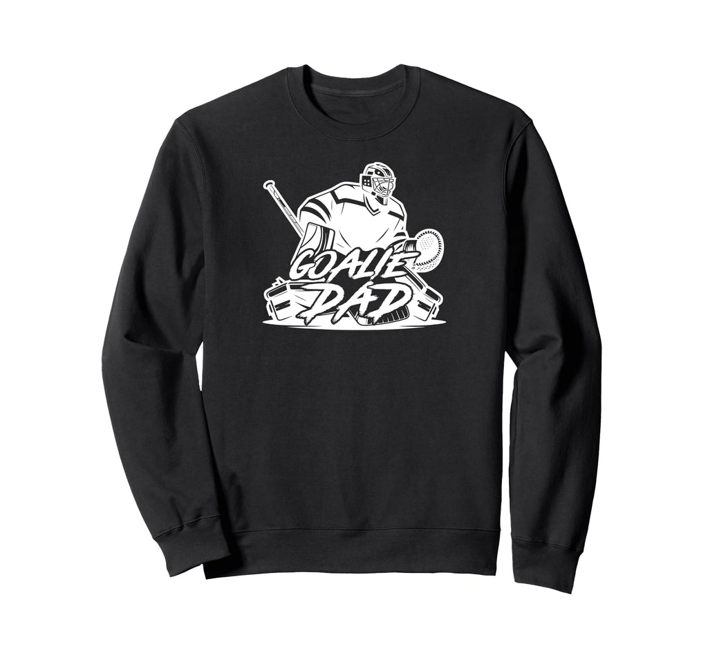 Ice Hockey Goalie Dad Hockey Keeper Sweatshirt - Unique Graphic Unisex - T-Shirt, Sweatshirt, Hoodie