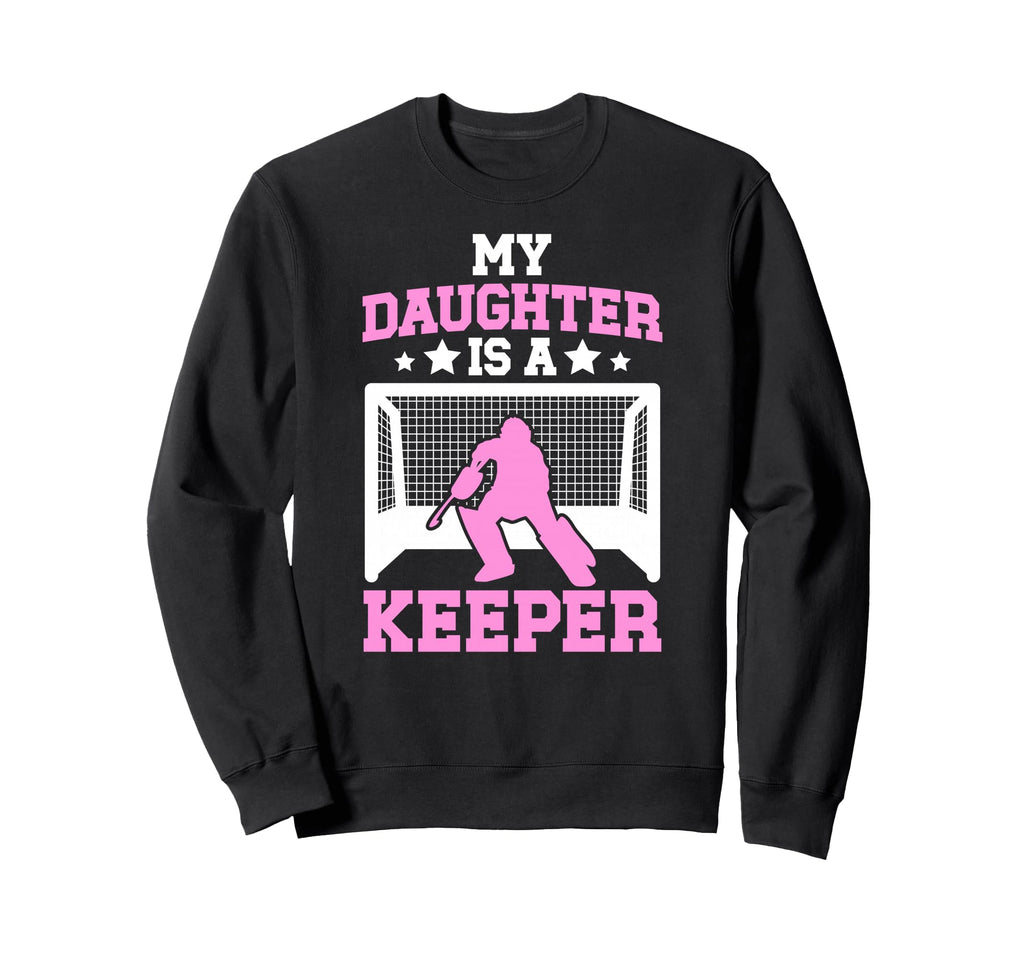 Field Hockey Keeper Mom Field Sweatshirt - Casual Everyday Wear for Adults - T-Shirt, Sweatshirt, Hoodie