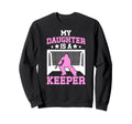 Field Hockey Keeper Mom Field Sweatshirt - Casual Everyday Wear for Adults - T-Shirt, Sweatshirt, Hoodie