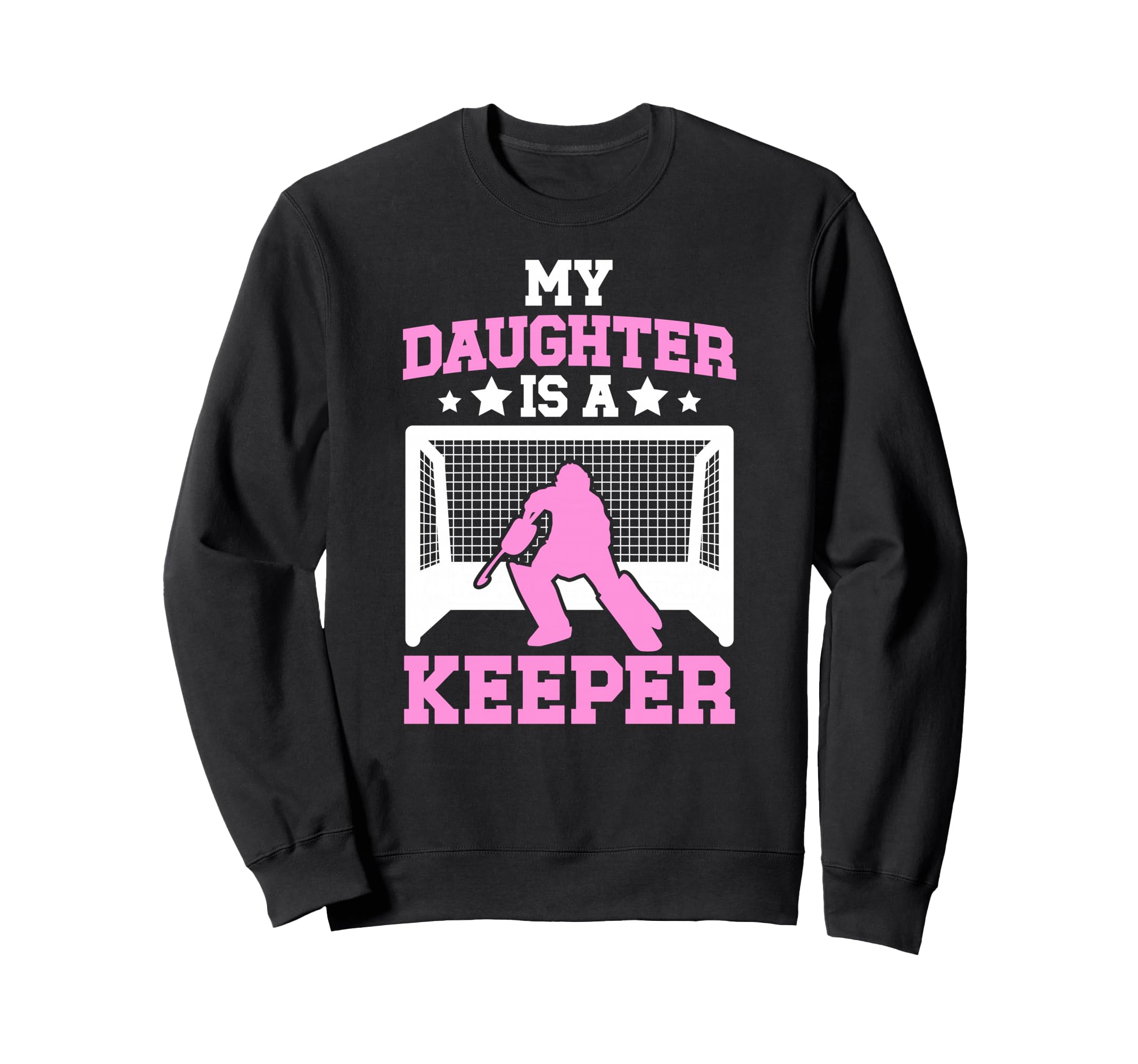 Field Hockey Keeper Mom Field Sweatshirt - Casual Everyday Wear for Adults - T-Shirt, Sweatshirt, Hoodie