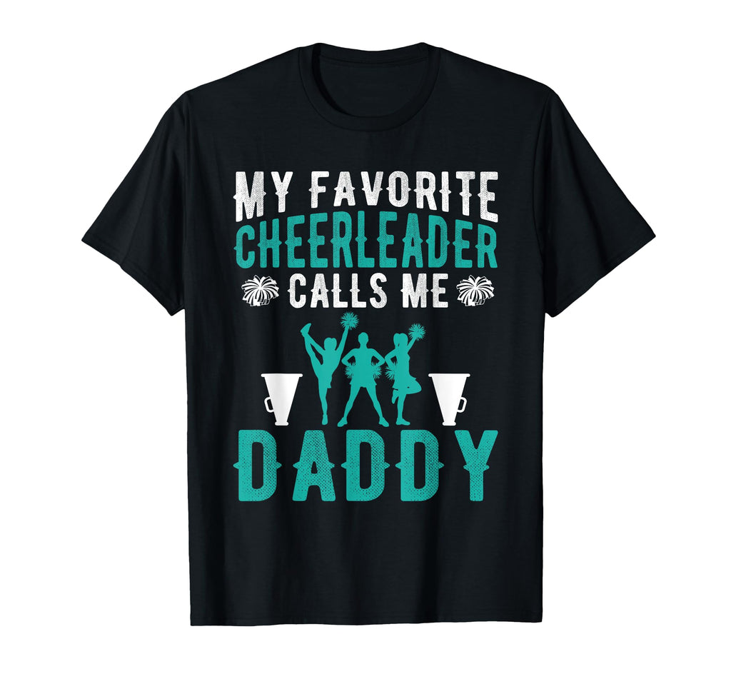 My Favorite Cheerleader Calls Me T-Shirt - Aesthetic Graphic for Adults - T-Shirt, Sweatshirt, Hoodie