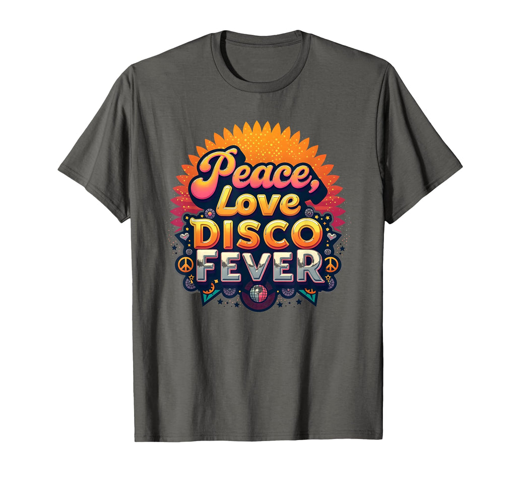 Peace Love Disco Fever 70S T-Shirt - Aesthetic Graphic Men Women - T-Shirt, Sweatshirt, Hoodie