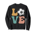 Soccer Player Love Sweatshirt - Streetwear Style Unisex - T-Shirt, Sweatshirt, Hoodie