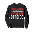 Funny Soccer Tournament Outfit Sweatshirt - Graphic Print for Adults - T-Shirt, Sweatshirt, Hoodie