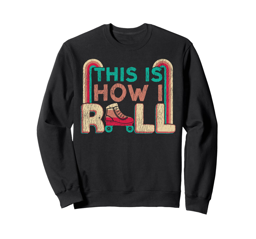 Roller Skating Skate 1970S This Sweatshirt - Aesthetic Graphic Men Women - T-Shirt, Sweatshirt, Hoodie