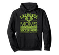 Lacrosse Moms Frightening Soccer Moms Lax Hoodie - Unique Graphic Unisex - T-Shirt, Sweatshirt, Hoodie