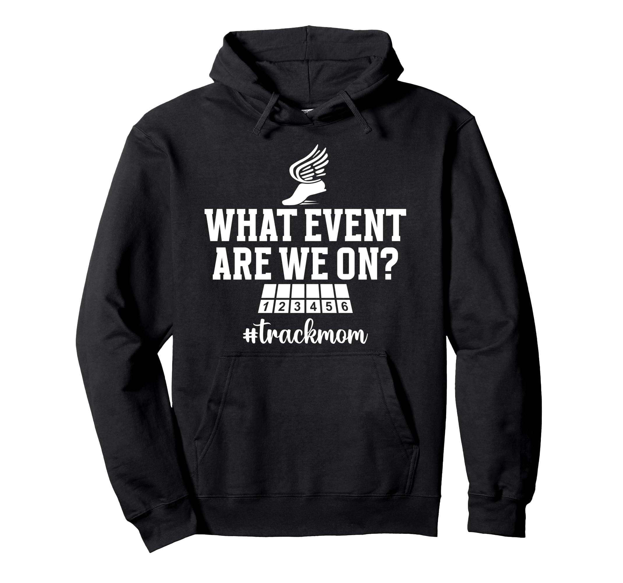 Funny Track Mom Track And Field Athlete Hoodie - Graphic Print for Adults - T-Shirt, Sweatshirt, Hoodie