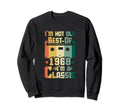 Im Not Old Best 1968 Funny Sweatshirt - Fun Novelty Design Men Women - T-Shirt, Sweatshirt, Hoodie