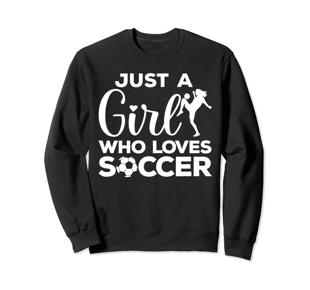 Funny Soccer Soccer Player Team Sweatshirt - Fun Novelty Design for Adults - T-Shirt, Sweatshirt, Hoodie
