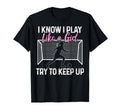 Soccer I Know I Play Like Soccer Moms T-Shirt - Trendy Graphic Men Women - T-Shirt, Sweatshirt, Hoodie