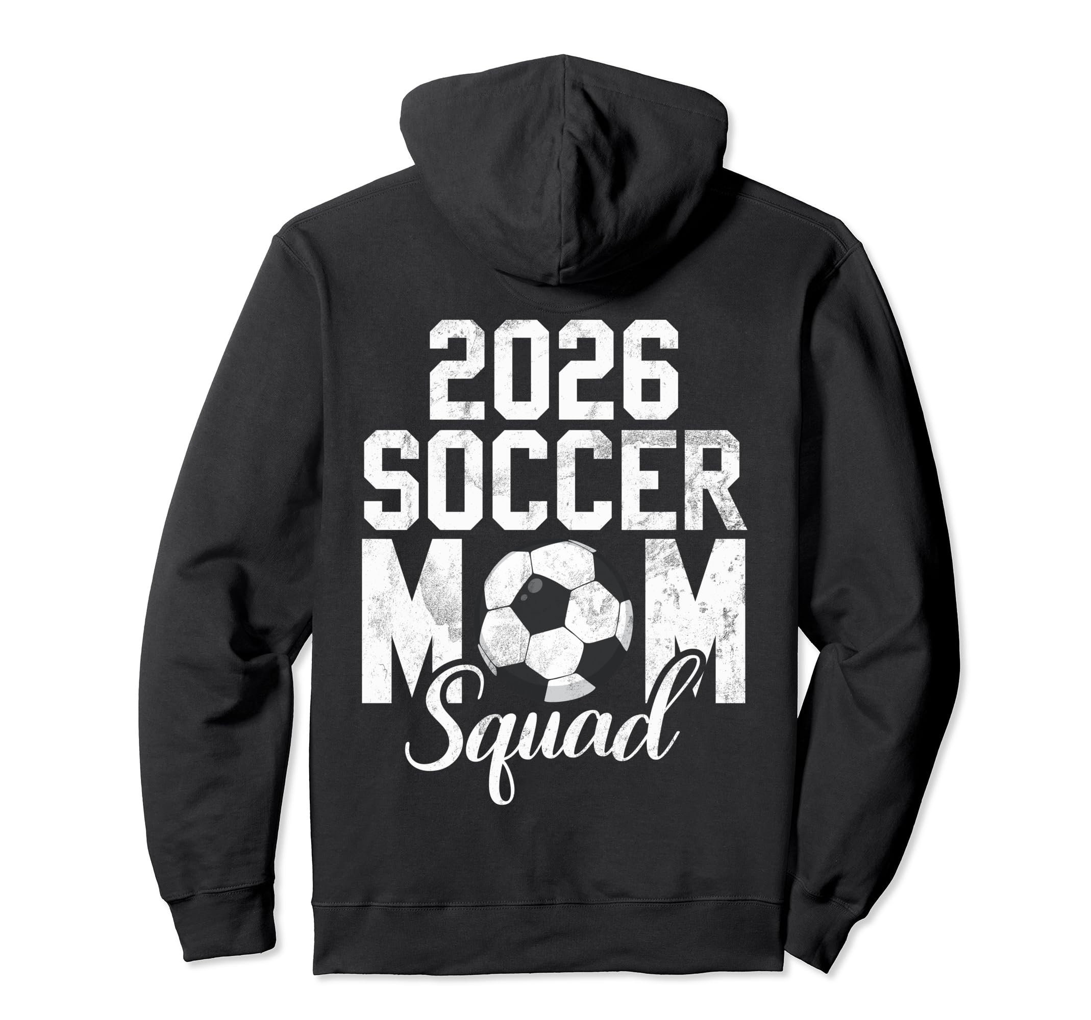 Soccer Mom 26 Soccer Mom 2026 Hoodie - Streetwear Style Unisex - T-Shirt, Sweatshirt, Hoodie