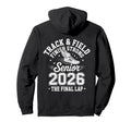 Senior 2026 Track And Field Strong Finish Hoodie - Trendy Graphic Men Women - T-Shirt, Sweatshirt, Hoodie