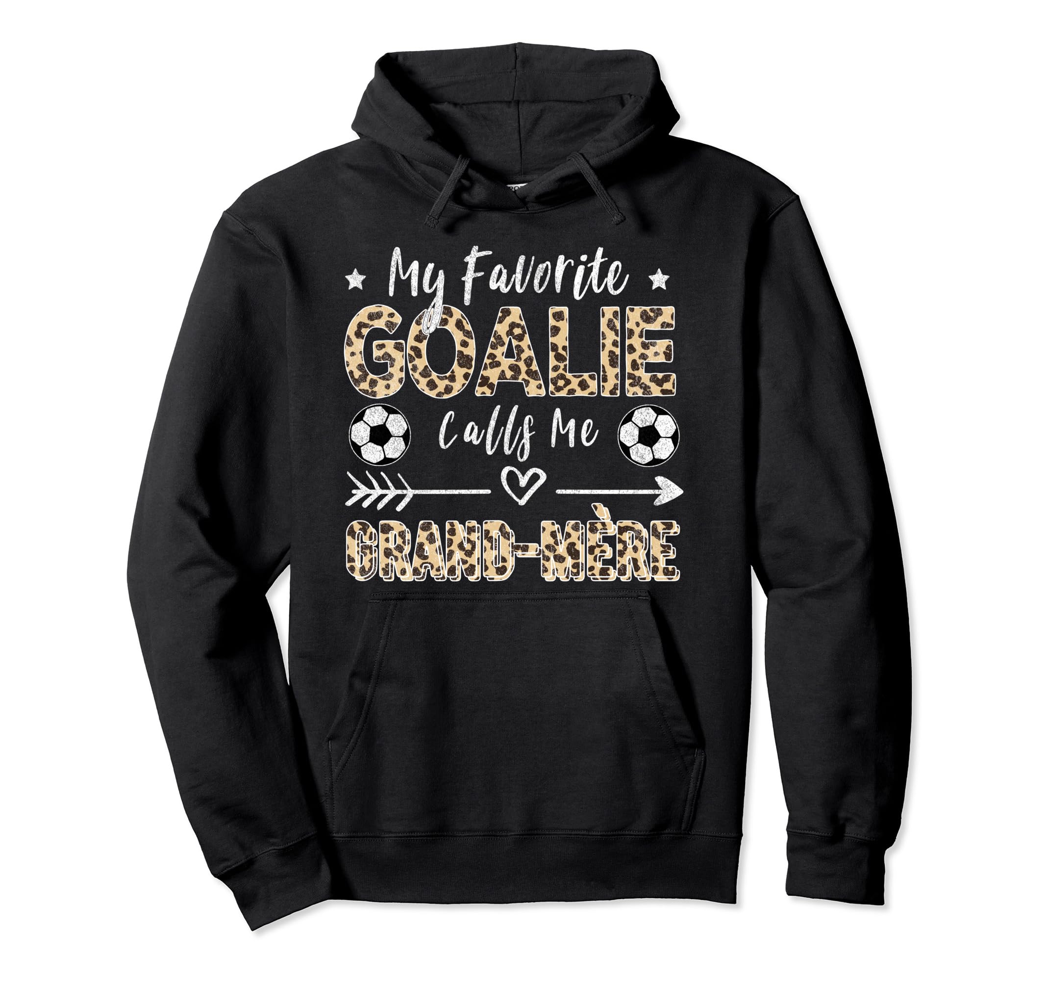 My Favorite Goalie Calls Me Grand M Re Hoodie - Trendy Graphic Men Women - T-Shirt, Sweatshirt, Hoodie