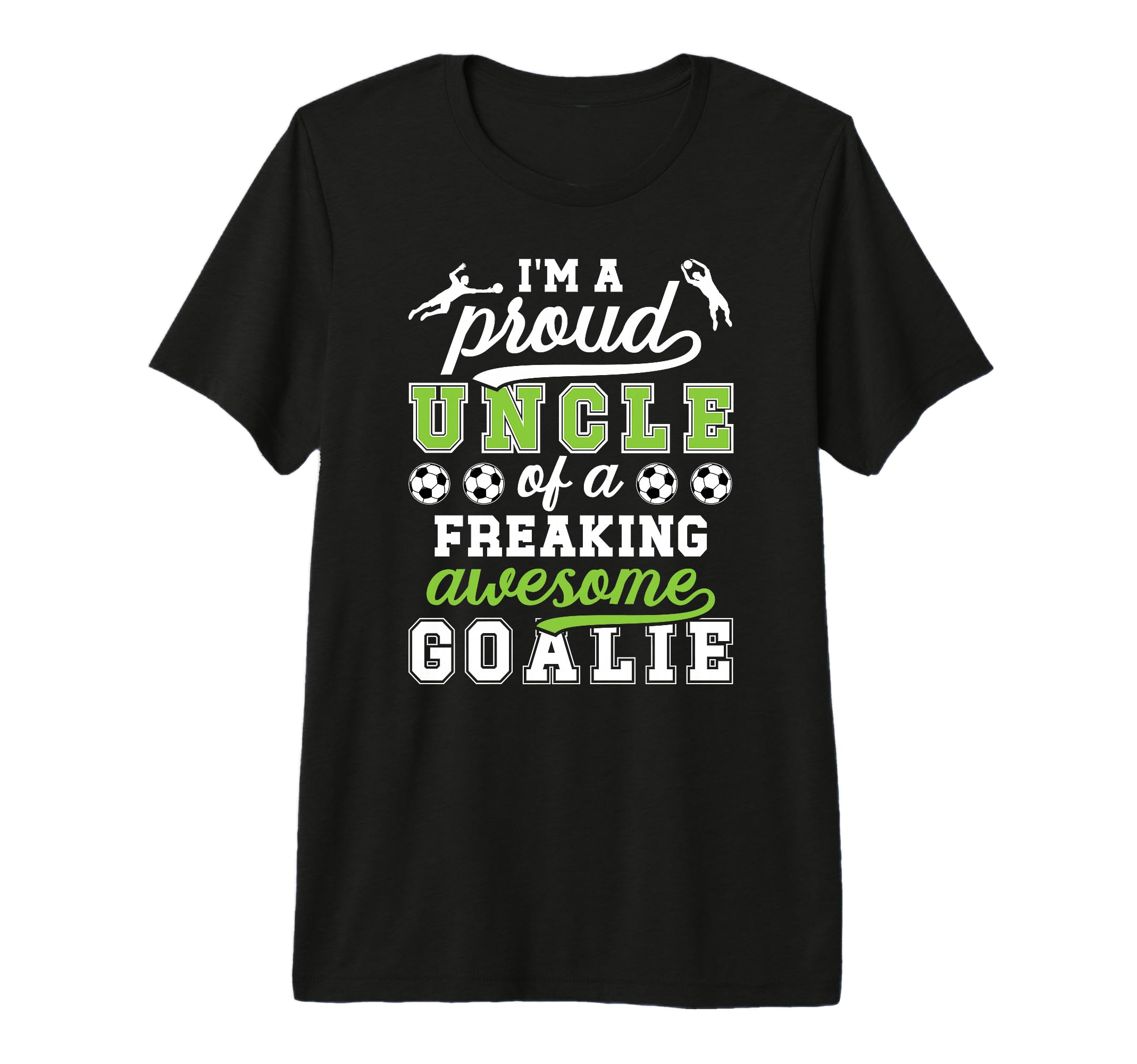 Mens Proud Soccer Goalkeeper Uncle T-Shirt - Trendy Graphic for Adults - T-Shirt, Sweatshirt, Hoodie