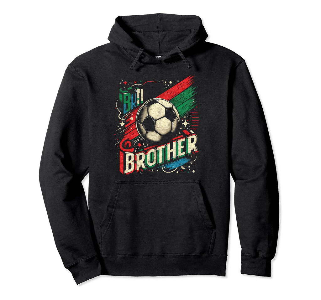 Soccer Brother Family Matching Team Hoodie - Streetwear Style for Adults - T-Shirt, Sweatshirt, Hoodie