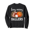Busy Raising Ballers Basketball Sweatshirt - Aesthetic Graphic Unisex - T-Shirt, Sweatshirt, Hoodie