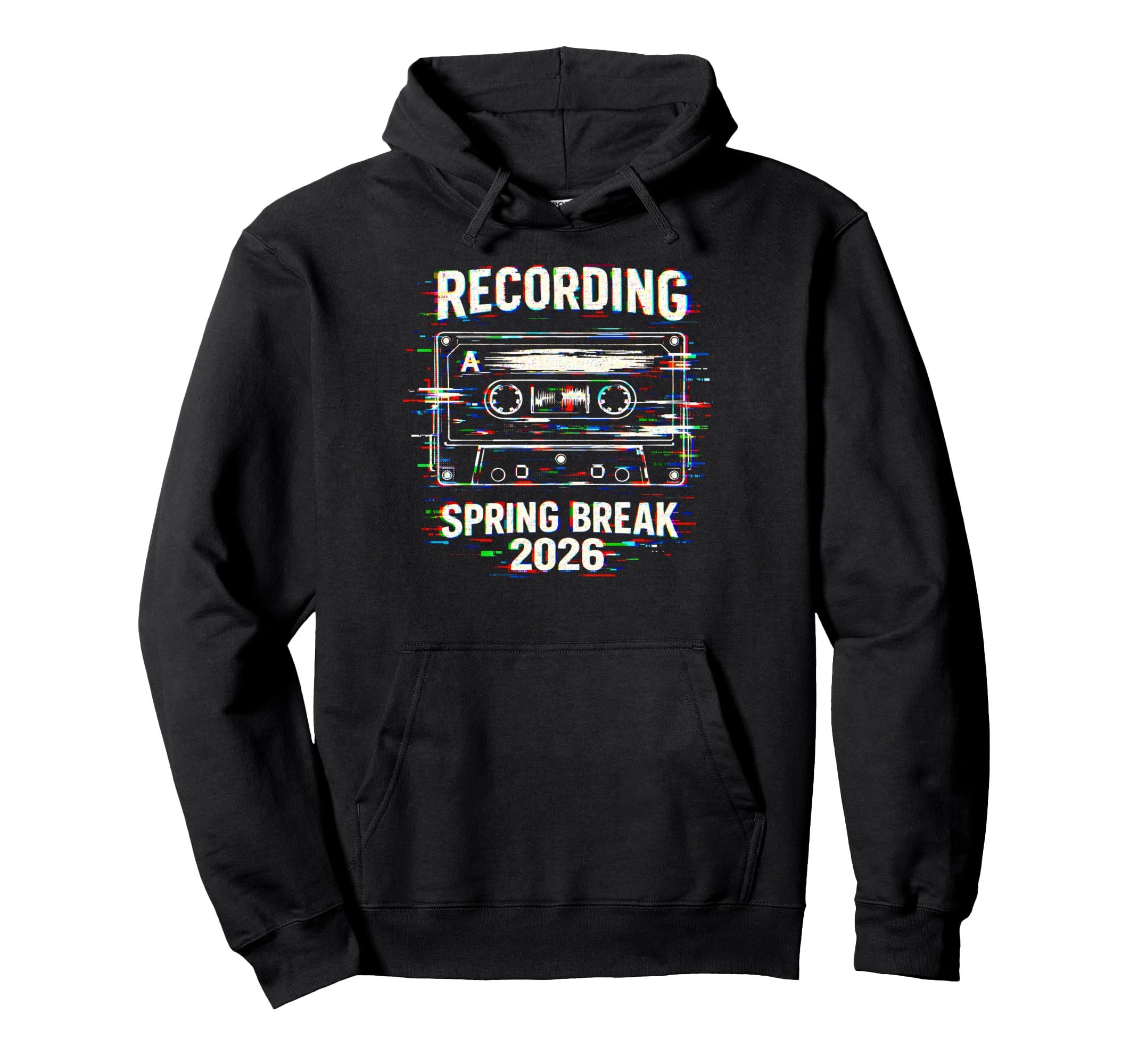 Recording Spring Break 2026 Glitch Hoodie - Aesthetic Graphic for Adults - T-Shirt, Sweatshirt, Hoodie