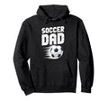 Soccer Dad Fathers Day Hoodie - Custom Art Print for Adults - T-Shirt, Sweatshirt, Hoodie